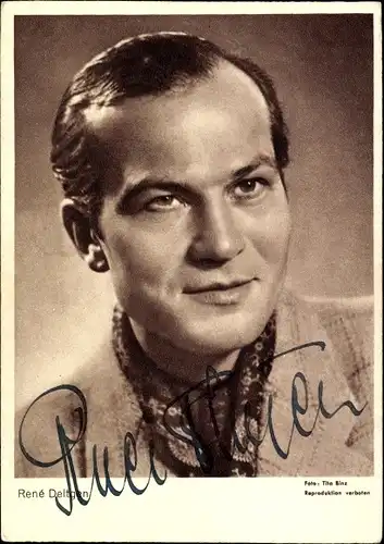 Ak Schauspieler René Deltgen, Portrait, Autogramm