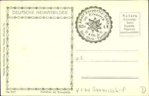 Ak Garmisch Partenkirchen in Oberbayern, Kreuzeckhaus, Adolf-Zoeppritz-Haus, Zugspitze