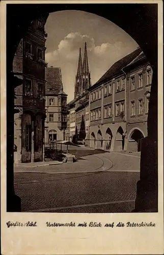 Ak Görlitz in der Lausitz, Untermarkt, Peterskirche