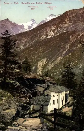 Ak Saas Fee Kanton Wallis, Kapelle zur hohen Stiege