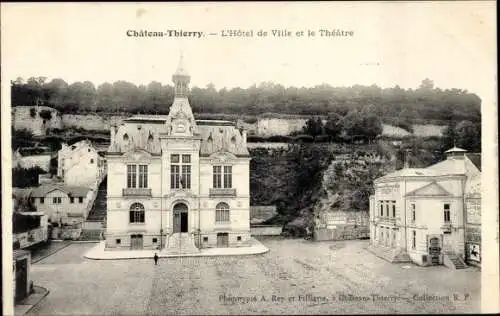 Ak Château Thierry Aisne, Das Rathaus, Das Theater