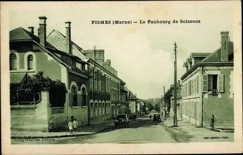 Ak Fismes-Marne, Le Faubourg de Soissons