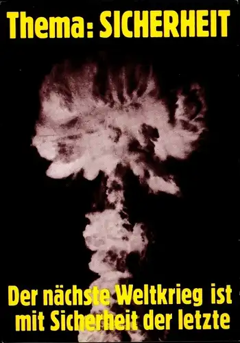 Künstler Ak Staeck, Klaus, Nr. 128a, Thema Sicherheit, der nächste Weltkrieg ist der letzte