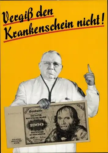 Künstler Ak Staeck, Klaus, Vergiss den Krankenschein nicht, Nr. 55a