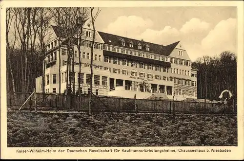 Ak Chausseehaus Wiesbaden in Hessen, Kaiser Wilhelm Heim, Kaufmanns-Erholungsheim
