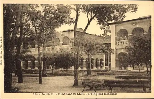 Ak Brazzaville Französisch Kongo, L’Hopital Colonial