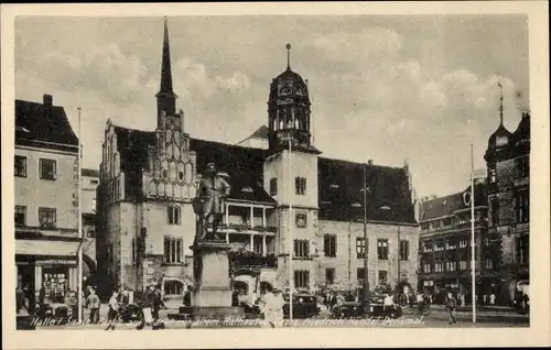 Ak Halle an der Saale, Markt, altes Rathaus, Georg Friedrich Händel Denkmal