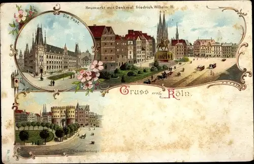 Litho Köln, Heumarkt mit Denkmal, Hahnenthorburg, Post