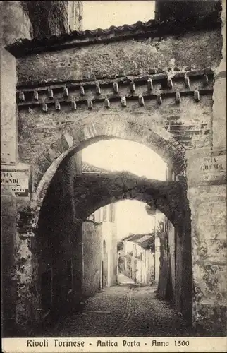 Ak Rivoli Torinese Piemonte, Antica Porta, Jahr 1300