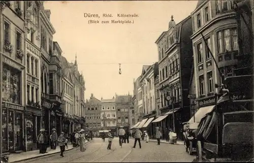 Ak Düren in Nordrhein Westfalen, Kölnstraße, Blick zum Marktplatz