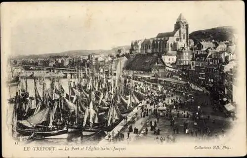 Ak Le Tréport Seine Maritime, Hafen, Kirche Saint Jacques