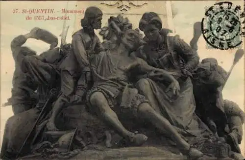Ak Saint-Quentin Aisne, Denkmal von 1557
