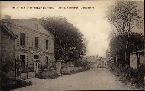 Ak Saint-Savin de Blaye Gironde, Rue du Commerce, Gendarmerie