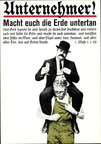 Künstler Ak Staeck, Klaus, Nr. 19a, Unternehmer, Macht euch die Erde untertan, 1. Mose 1.1.28