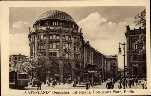 Ak Berlin Tiergarten, Potsdamer Platz, Deutsches Kaffeehaus Vaterland, Straßenbahn