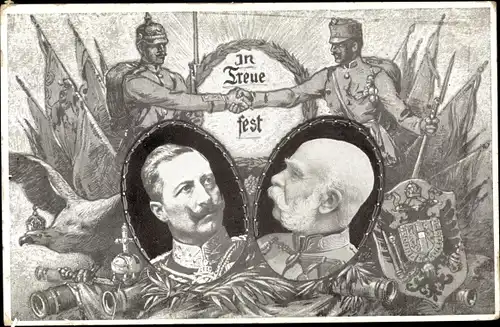 Wappen Ak Kaiser Wilhelm II., Kaiser Franz Joseph I., Wappen, Adler, Soldaten, In Treue fest