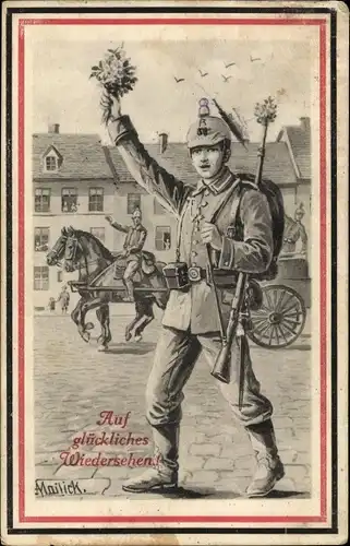 Künstler Ak Mailick, Auf glückliches Wiedersehen, Soldat, Kriegsausmarsch