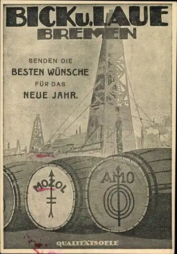 Ak Hansestadt Bremen, Bick und Laue Qualitätsöle MOZOL und AMO, Ölbohrtürme, Neujahr