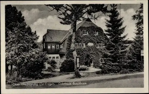 Ak Oberhirschsprung Hirschsprung Altenberg im Erzgebirge, Gasthaus Buschhaus