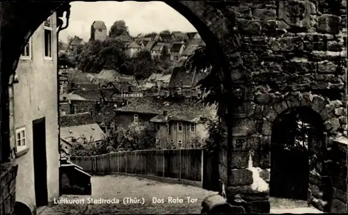 Ak Stadtroda in Thüringen, das Rote Tor