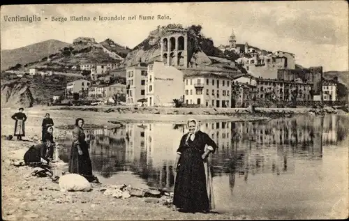 Ak Ventimiglia Liguria, Borgo Marina e lavandaie nel fuime Roja, Wäscherinnen bei der Arbeit