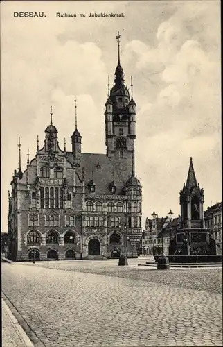 Ak Dessau in Sachsen Anhalt, Rathaus, Jubeldenkmal