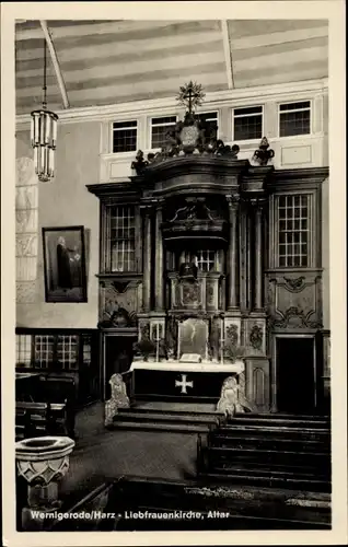 Ak Wernigerode am Harz, Liebfrauenkirche, Altar, Taufbecken
