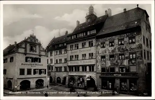 Ak Konstanz am Bodensee, Obermarkt, Haus zum hohen Hafen, Gasthof Barbarossa