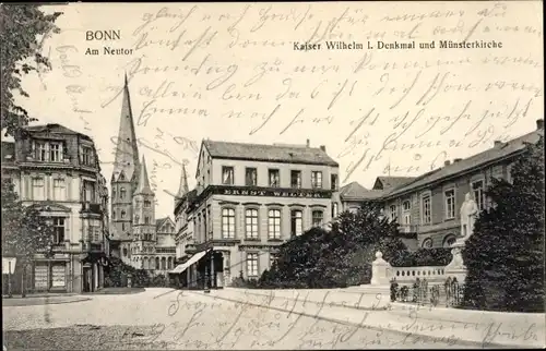 Ak Bonn am Rhein, Am Neutor, Kaiser Wilhelm I. Denkmal, Münsterkirche