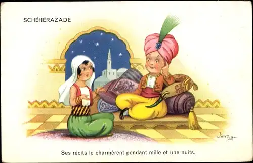 Künstler Ak Patt, Jim, Scheherazade, Ses recits le charmerent pendant mille et une nuits