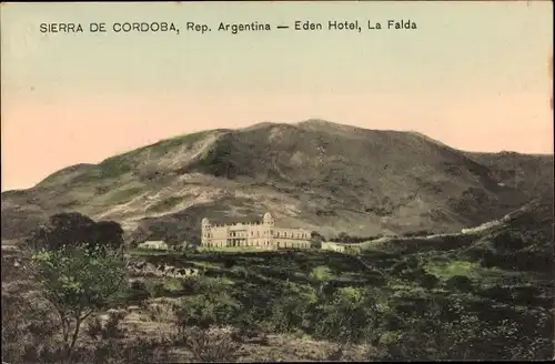 Ak Córdoba Argentinien, Eden Hotel, La Falda