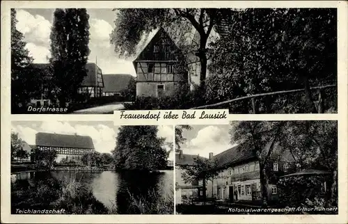 Ak Frauendorf Frohburg in Sachsen, Kolonialwarenhandlung Arthur Kühnert, Teich, Dorfstraße