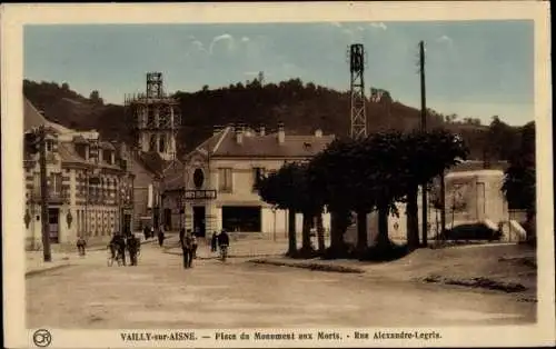 Ak Vailly sur Aisne, Place du Monument aux Morts, Rue Alexandre-Legris