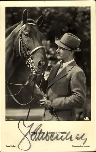 Ak Schauspieler Albrecht Schoenhals, Portrait, Pferd, Ross Verlag A 3205/1, Autogramm