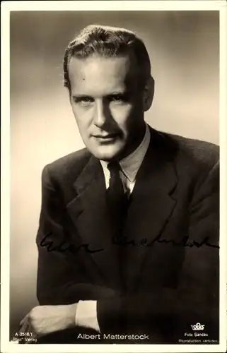 Ak Schauspieler Albert Matterstock, Portrait, Autogramm