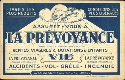 Ak Assurez vous a La Prevoyance, Compagnie d'Assurances, Rue de Londres, Paris, Versicherung