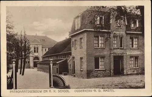 Ak Ouderkerk aan de Amstel Nordholland, Patronaatsgebouw, R. K. School