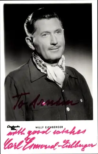 Ak Schauspieler Willy Eichberger, Portrait, Autogramm