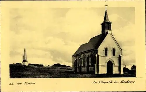 Ak Etretat Seine Maritime, Chapelle des Pecheurs