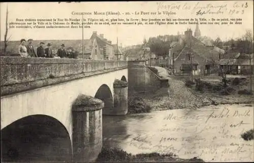 Ak Marle Aisne, Die Brücke auf dem Vilpion