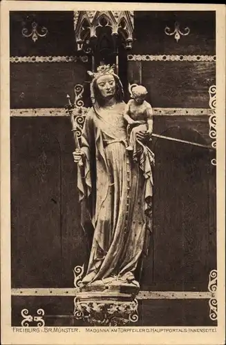 Ak Freiburg im Breisgau, Münster, Madonna am Türpfeiler des Hauptportals