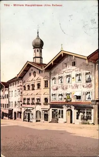 Ak Bad Tölz in Oberbayern, Mittlere Hauptstraße, Altes Rathaus