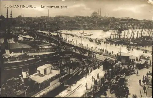 Ak Konstantinopel Istanbul Türkei, Le nouveau pont