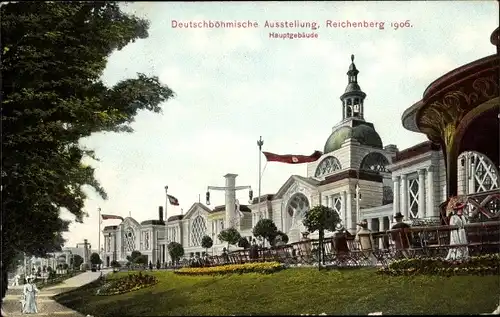 Ak Liberec Reichenberg in Böhmen, Deutschböhmische Ausstellung 1906, Hauptgebäude