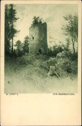 Künstler Ak Lewy, A., Misto Platz Region Aussig, Hasištejn, Burgruine Hassenstein, Hungerturm