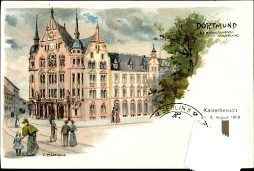Künstler Litho Multhaup, C., Dortmund im Ruhrgebiet, Verwaltungsgebäude, Kaiserbesuch 1899