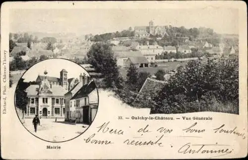 Ak Oulchy le Château Aisne, Gesamtansicht, Rathaus