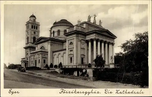 Ak Eger Erlau Ungarn, Kathedrale