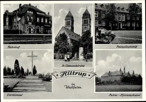 Ak Hiltrup Münster in Westfalen, Polizeiinstitut, Ehrenmal, Bahnhof, Patres Missionshaus, Kirche