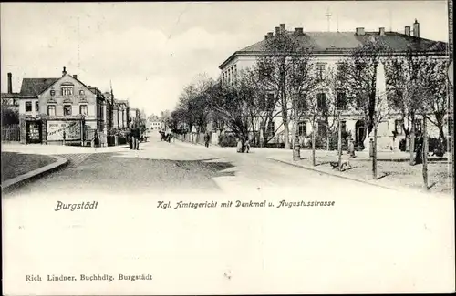 Ak Burgstädt in Sachsen, Königliches Amtsgericht, Denkmal, Augustusstraße